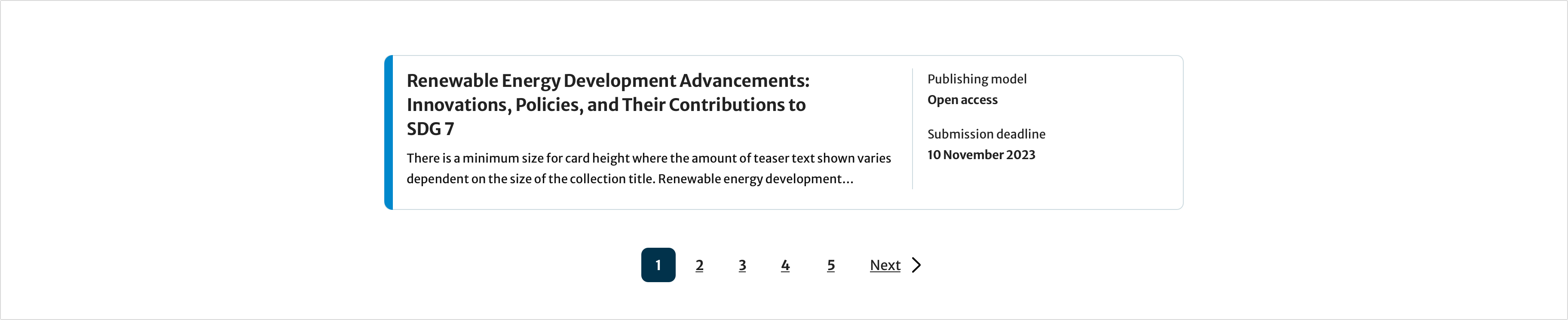 An example of Pagination component with the current page being the first page of five. A next link is provided, but not a previous